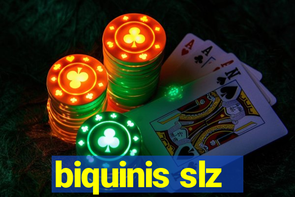 biquinis slz